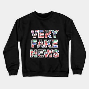 Very Fake News Funny Crewneck Sweatshirt